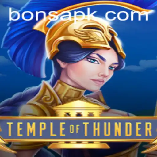 Temple of Thunder: A Thrilling Slot Adventure at Bons Casino